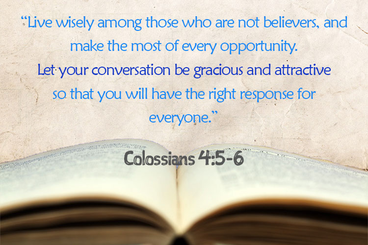 Colossians 4:5-6